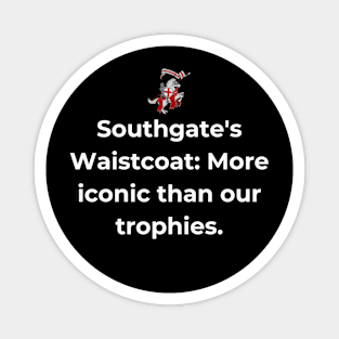 Euro 2024 - Southgate's Waistcoat More iconic than our trophies. Horse. Magnet